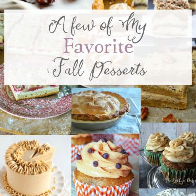 A Few of My Favorite Fall Desserts | With Labor Day behind us it's time to indulge in all thing apple and pumpkin. Check out a few of my favorite fall desserts!